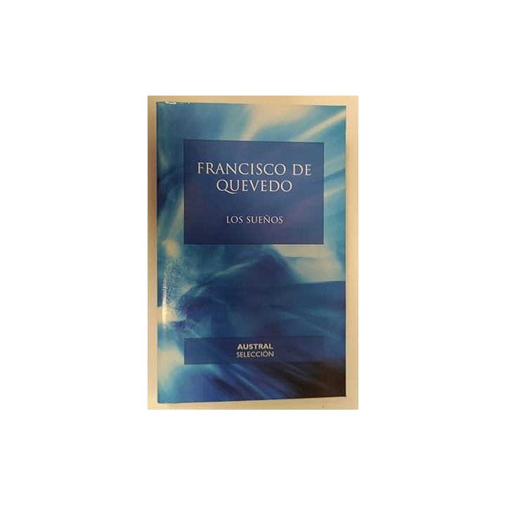 Los sueños - Quevedo, Francisco de.